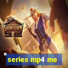 series mp4 me